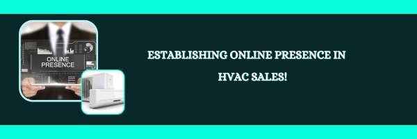 Establishing Online Presence in HVAC Sales!